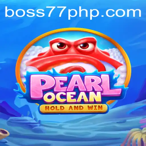 Dive into the Adventure of PearlOcean: Exploring the Enigmatic World of BOSS77.COM